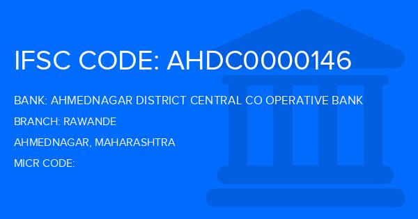 Ahmednagar District Central Co Operative Bank Rawande Branch IFSC Code