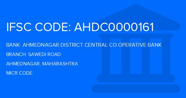 Ahmednagar District Central Co Operative Bank Sawedi Road Branch IFSC Code