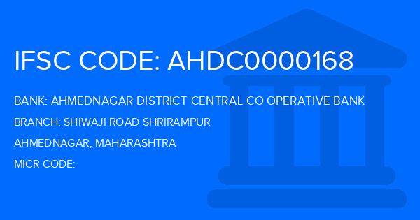 Ahmednagar District Central Co Operative Bank Shiwaji Road Shrirampur Branch IFSC Code