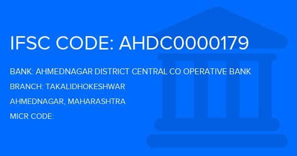 Ahmednagar District Central Co Operative Bank Takalidhokeshwar Branch IFSC Code