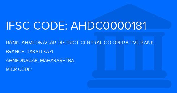Ahmednagar District Central Co Operative Bank Takali Kazi Branch IFSC Code
