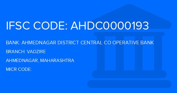 Ahmednagar District Central Co Operative Bank Vadzire Branch IFSC Code