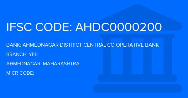 Ahmednagar District Central Co Operative Bank Yeli Branch IFSC Code