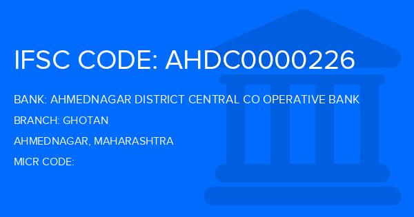 Ahmednagar District Central Co Operative Bank Ghotan Branch IFSC Code