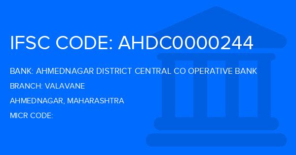 Ahmednagar District Central Co Operative Bank Valavane Branch IFSC Code