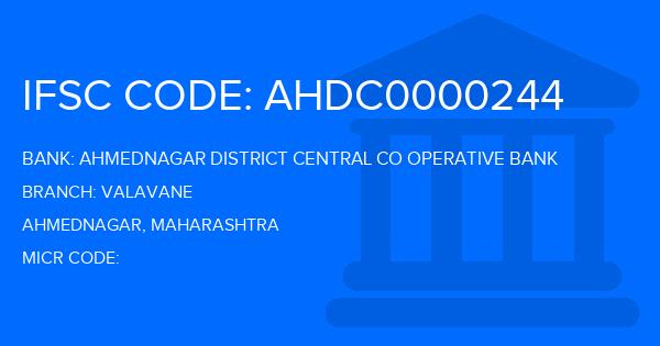 Ahmednagar District Central Co Operative Bank Valavane Branch IFSC Code