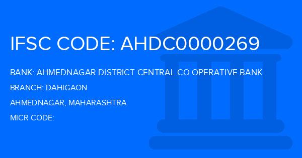 Ahmednagar District Central Co Operative Bank Dahigaon Branch IFSC Code