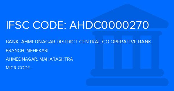 Ahmednagar District Central Co Operative Bank Mehekari Branch IFSC Code