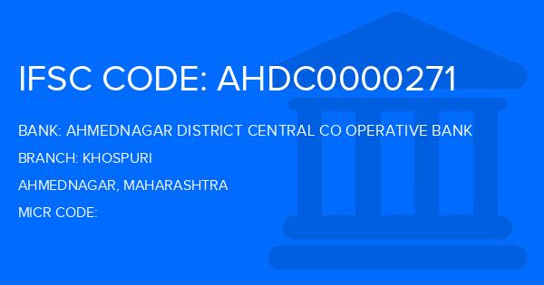 Ahmednagar District Central Co Operative Bank Khospuri Branch IFSC Code