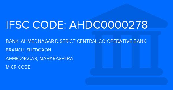 Ahmednagar District Central Co Operative Bank Shedgaon Branch IFSC Code