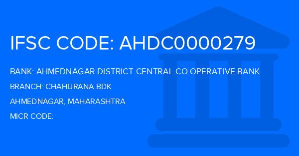 Ahmednagar District Central Co Operative Bank Chahurana Bdk Branch IFSC Code