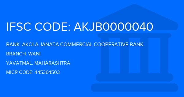 Akola Janata Commercial Cooperative Bank Wani Branch IFSC Code
