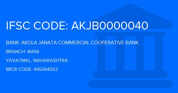 Akola Janata Commercial Cooperative Bank Wani Branch IFSC Code