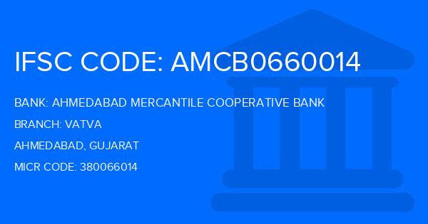 Ahmedabad Mercantile Cooperative Bank Vatva Branch IFSC Code