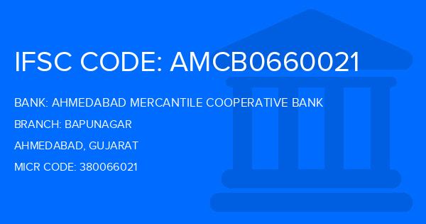 Ahmedabad Mercantile Cooperative Bank Bapunagar Branch IFSC Code