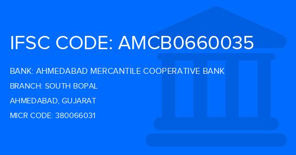 Ahmedabad Mercantile Cooperative Bank South Bopal Branch IFSC Code