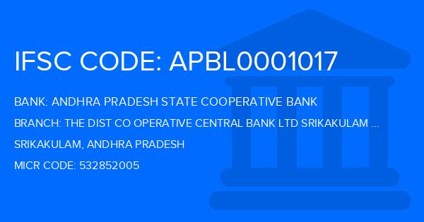 Andhra Pradesh State Cooperative Bank The Dist Co Operative Central Bank Ltd Srikakulam Dandiveedhi Branch IFSC Code