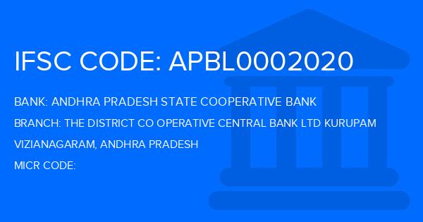 Andhra Pradesh State Cooperative Bank The District Co Operative Central Bank Ltd Kurupam Branch IFSC Code
