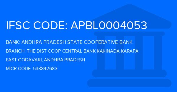 Andhra Pradesh State Cooperative Bank The Dist Coop Central Bank Kakinada Karapa Branch IFSC Code