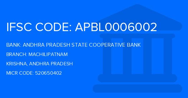 Andhra Pradesh State Cooperative Bank Machilipatnam Branch IFSC Code