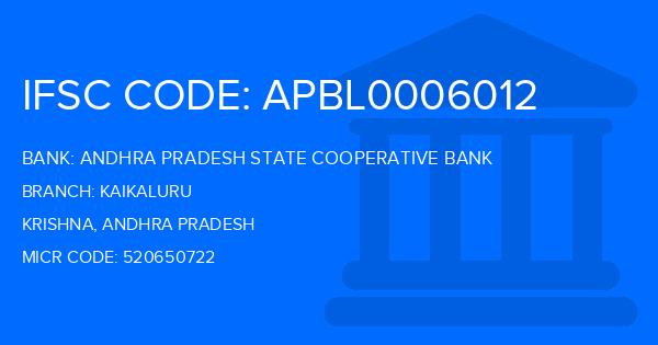 Andhra Pradesh State Cooperative Bank Kaikaluru Branch IFSC Code