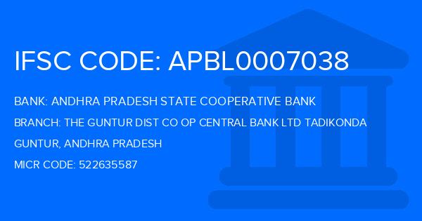 Andhra Pradesh State Cooperative Bank The Guntur Dist Co Op Central Bank Ltd Tadikonda Branch IFSC Code