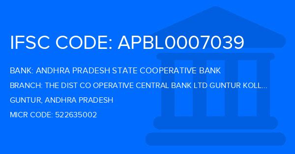 Andhra Pradesh State Cooperative Bank The Dist Co Operative Central Bank Ltd Guntur Kolluru Branch IFSC Code