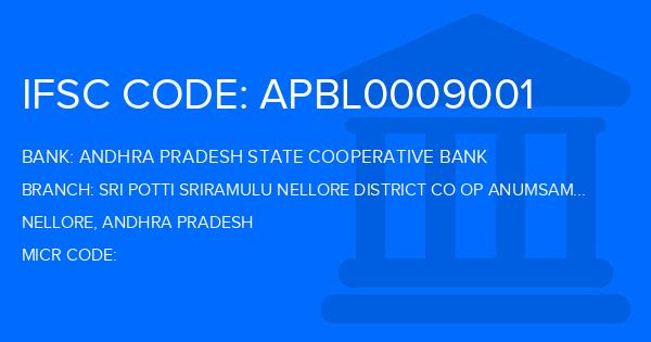 Andhra Pradesh State Cooperative Bank Sri Potti Sriramulu Nellore District Co Op Anumsamudrampeta Branch IFSC Code