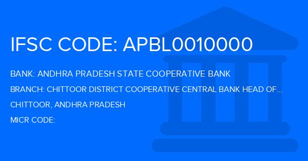 Andhra Pradesh State Cooperative Bank Chittoor District Cooperative Central Bank Head Office Branch IFSC Code