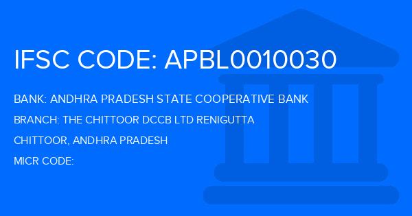 Andhra Pradesh State Cooperative Bank The Chittoor Dccb Ltd Renigutta Branch IFSC Code