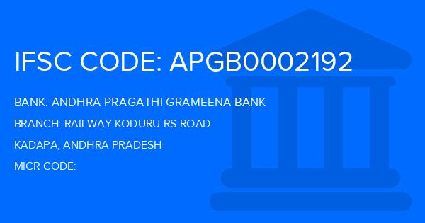 Andhra Pragathi Grameena Bank (APGB) Railway Koduru Rs Road Branch IFSC Code