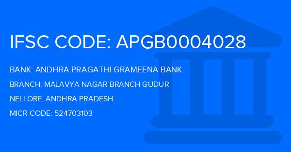Andhra Pragathi Grameena Bank (APGB) Malavya Nagar Branch Gudur Branch IFSC Code