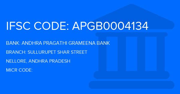 Andhra Pragathi Grameena Bank (APGB) Sullurupet Shar Street Branch IFSC Code