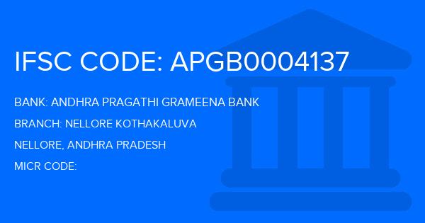 Andhra Pragathi Grameena Bank (APGB) Nellore Kothakaluva Branch IFSC Code