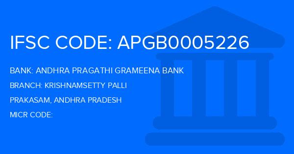 Andhra Pragathi Grameena Bank (APGB) Krishnamsetty Palli Branch IFSC Code