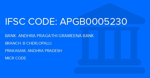 Andhra Pragathi Grameena Bank (APGB) B Cherlopalli Branch IFSC Code