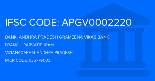 Andhra Pradesh Grameena Vikas Bank (APGVB) Parvatipuram Branch IFSC Code