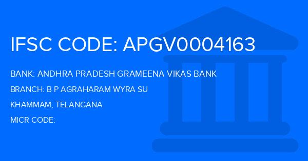 Andhra Pradesh Grameena Vikas Bank (APGVB) B P Agraharam Wyra Su Branch IFSC Code