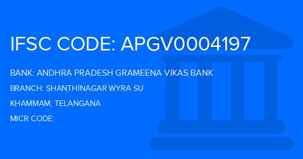 Andhra Pradesh Grameena Vikas Bank (APGVB) Shanthinagar Wyra Su Branch IFSC Code