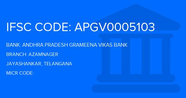 Andhra Pradesh Grameena Vikas Bank (APGVB) Azamnager Branch IFSC Code