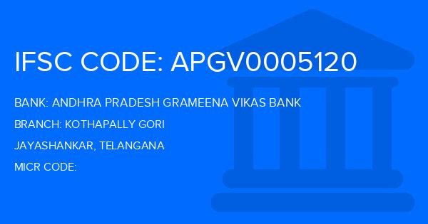 Andhra Pradesh Grameena Vikas Bank (APGVB) Kothapally Gori Branch IFSC Code