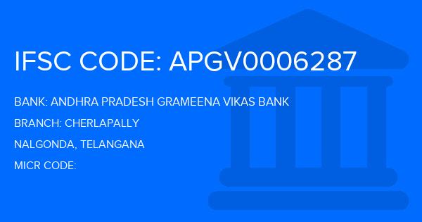 Andhra Pradesh Grameena Vikas Bank (APGVB) Cherlapally Branch IFSC Code