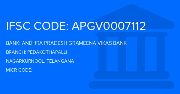 Andhra Pradesh Grameena Vikas Bank (APGVB) Pedakothapalli Branch IFSC Code
