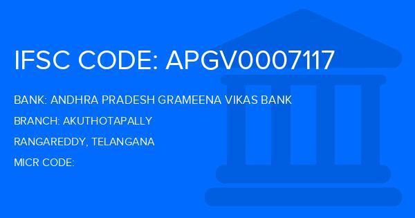 Andhra Pradesh Grameena Vikas Bank (APGVB) Akuthotapally Branch IFSC Code