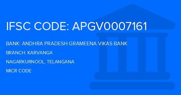 Andhra Pradesh Grameena Vikas Bank (APGVB) Karvanga Branch IFSC Code