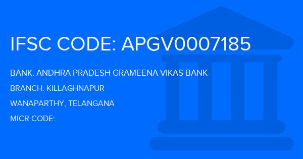 Andhra Pradesh Grameena Vikas Bank (APGVB) Killaghnapur Branch IFSC Code