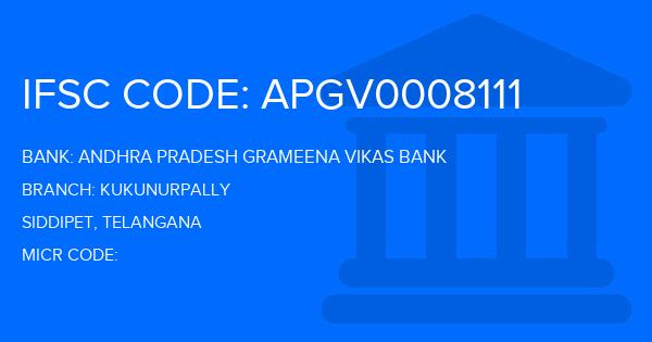 Andhra Pradesh Grameena Vikas Bank (APGVB) Kukunurpally Branch IFSC Code