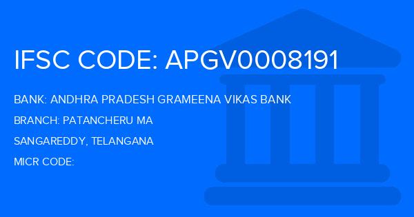 Andhra Pradesh Grameena Vikas Bank (APGVB) Patancheru Ma Branch IFSC Code
