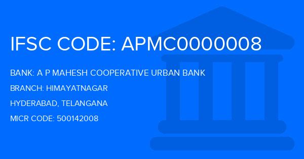 A P Mahesh Cooperative Urban Bank Himayatnagar Branch IFSC Code