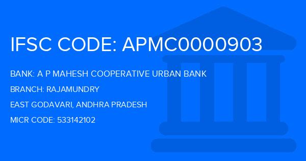 A P Mahesh Cooperative Urban Bank Rajamundry Branch IFSC Code
